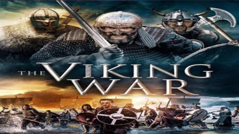 فيلم The Viking War 2019 مترجم فيديو جريدتي